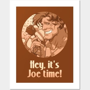 Hey, it's Joe time! Posters and Art